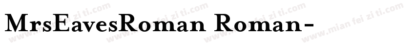 MrsEavesRoman Roman字体转换